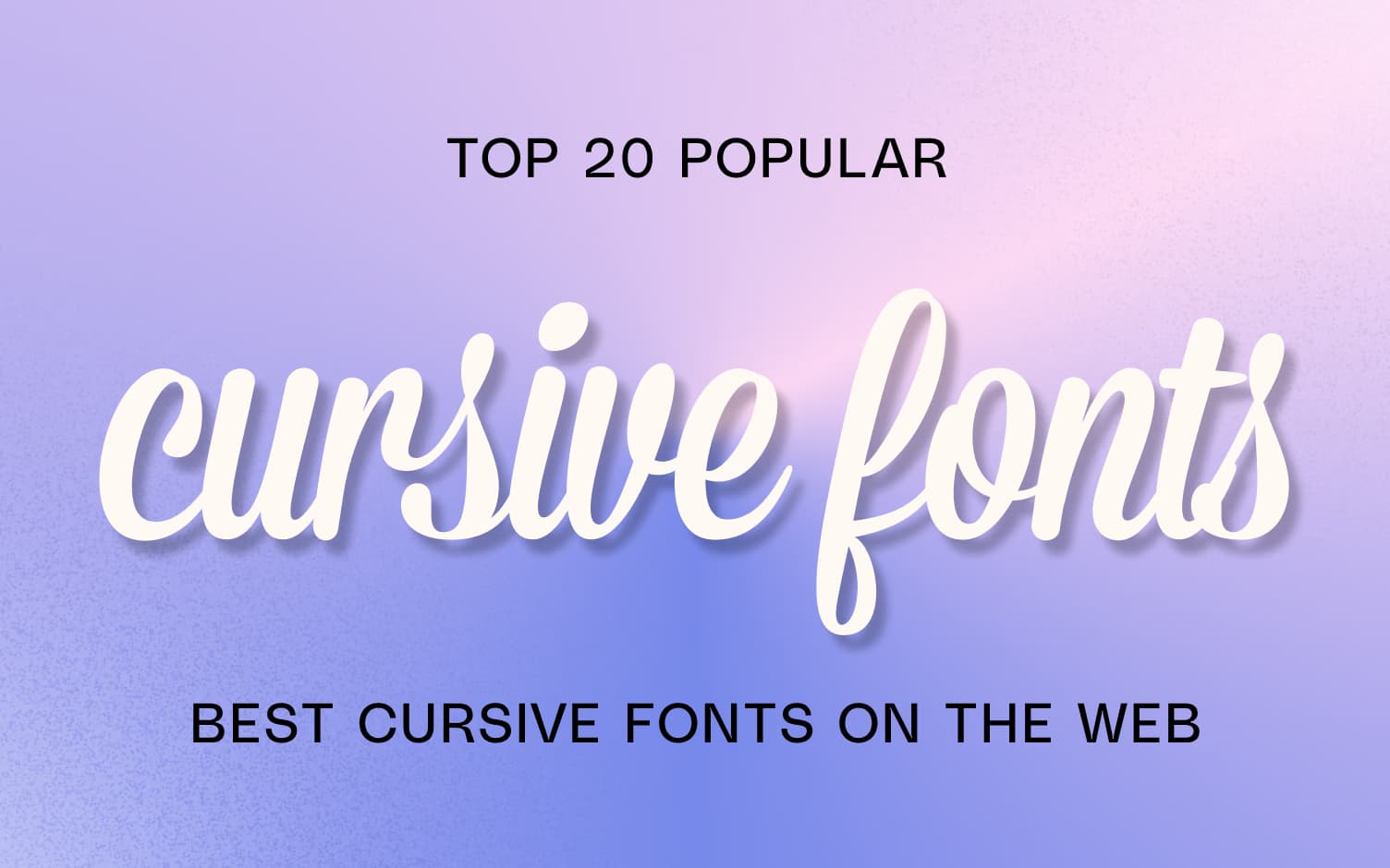 Cursive Generator: Turn Ordinary Words into Elegant Fonts
